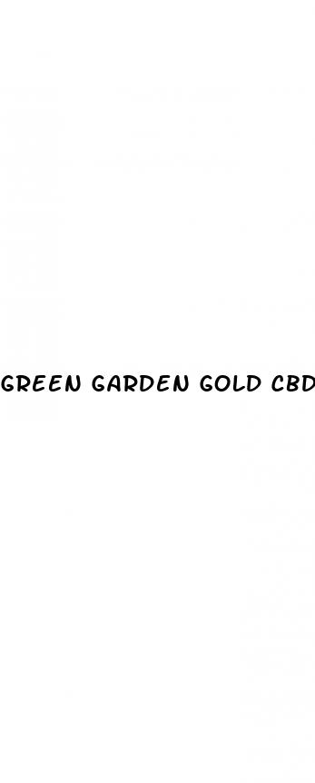 green garden gold cbd gummies
