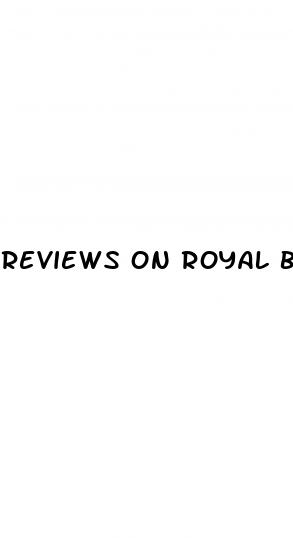 reviews on royal blend cbd gummies