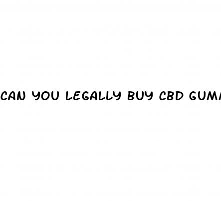can you legally buy cbd gummies