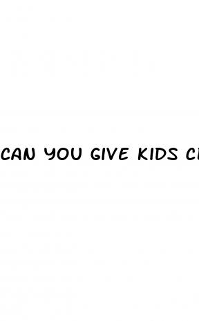 can you give kids cbd gummies