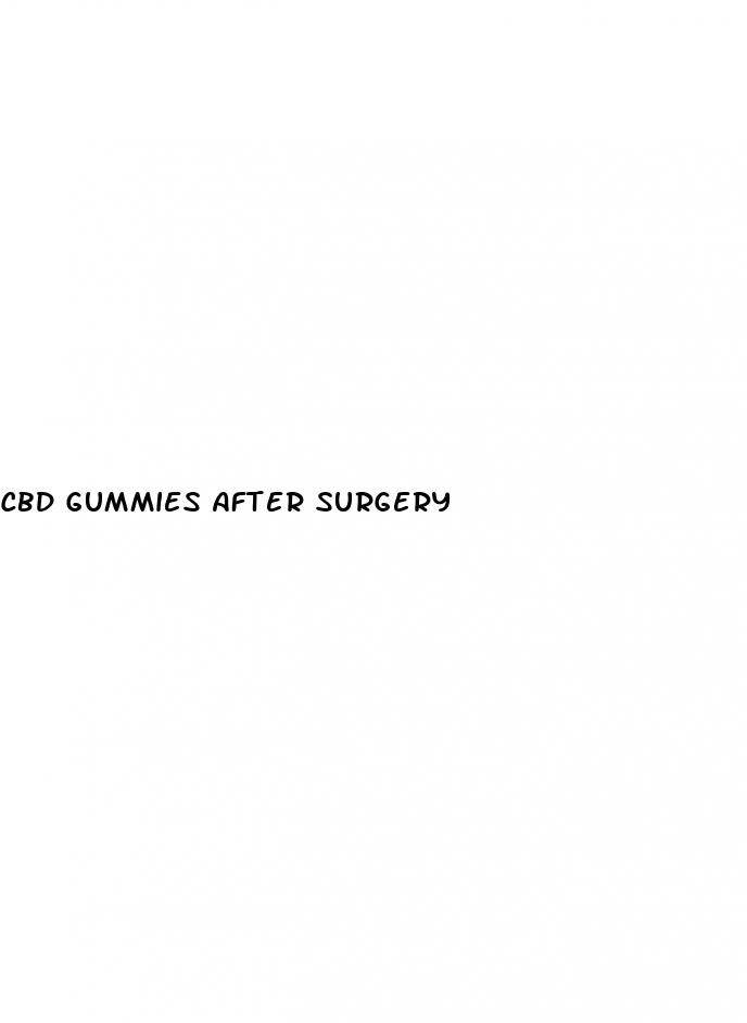 cbd gummies after surgery