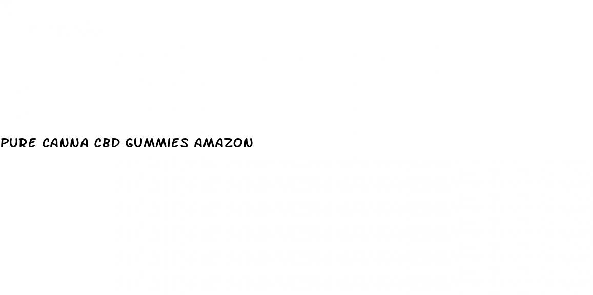 pure canna cbd gummies amazon