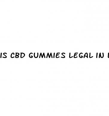 is cbd gummies legal in louisiana 2024