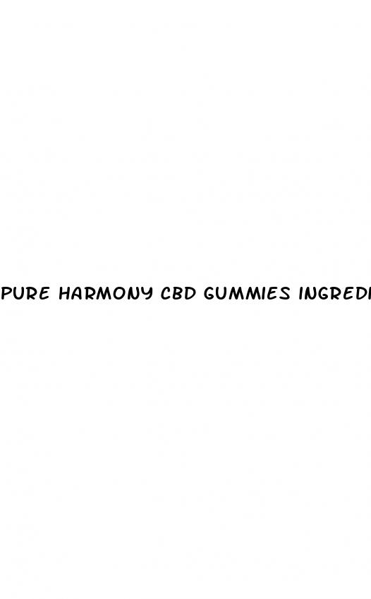 pure harmony cbd gummies ingredients