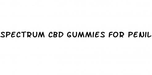 spectrum cbd gummies for penile growth reviews