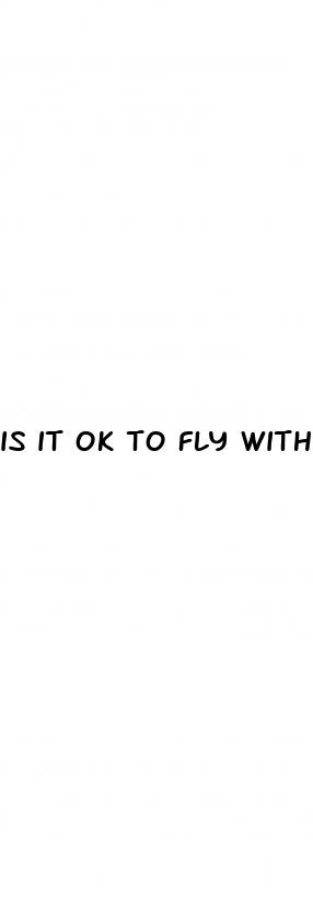 is it ok to fly with cbd gummies