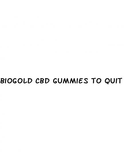 biogold cbd gummies to quit smoking