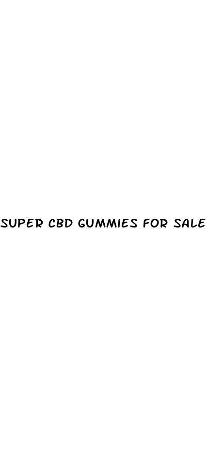 super cbd gummies for sale