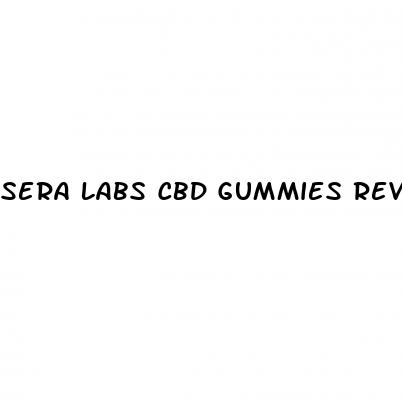 sera labs cbd gummies reviews for tinnitus