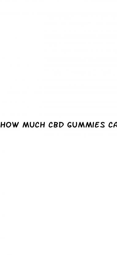 how much cbd gummies can yoy take to sleep