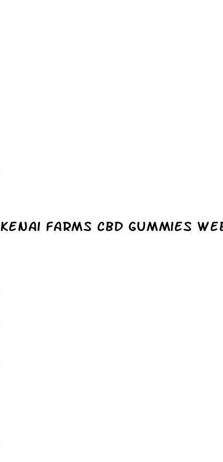 kenai farms cbd gummies website
