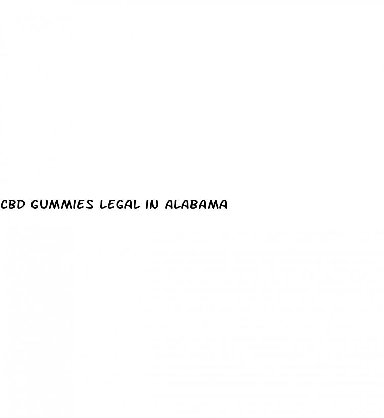 cbd gummies legal in alabama