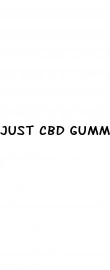 just cbd gummies 250 mg
