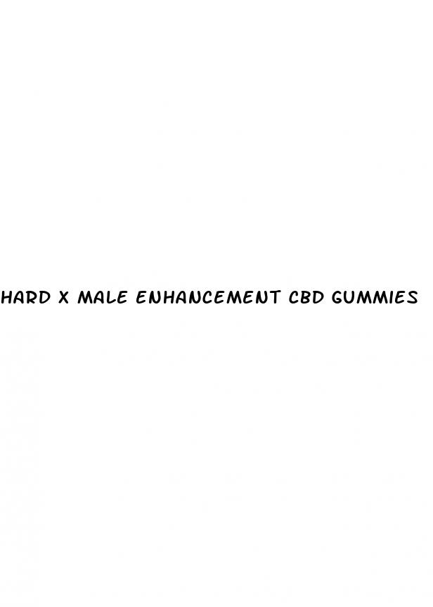 hard x male enhancement cbd gummies