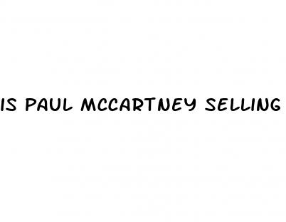 is paul mccartney selling cbd gummies