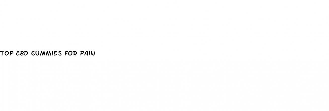 top cbd gummies for pain