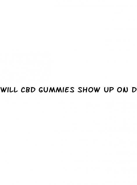 will cbd gummies show up on drug test