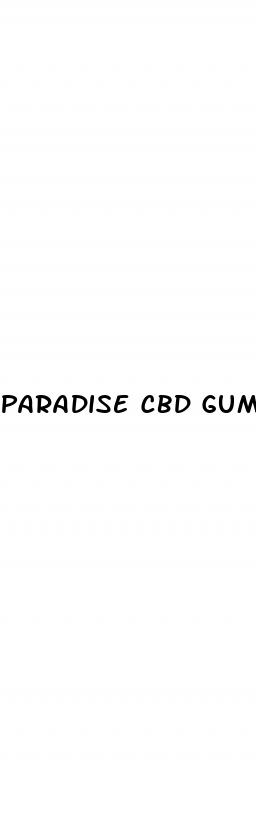 paradise cbd gummies