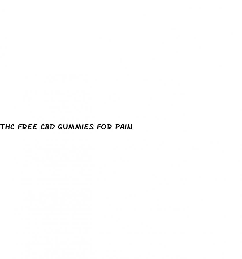thc free cbd gummies for pain