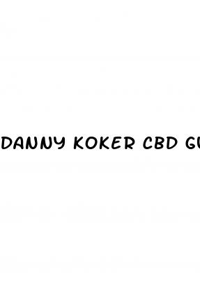 danny koker cbd gummies website