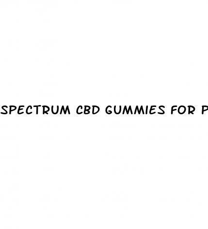spectrum cbd gummies for penis