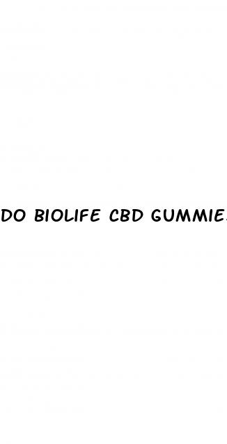 do biolife cbd gummies really work