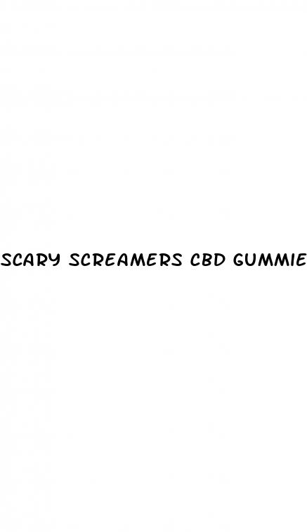 scary screamers cbd gummies