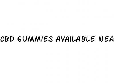 cbd gummies available near me