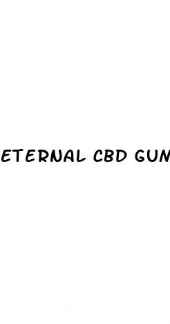 eternal cbd gummies