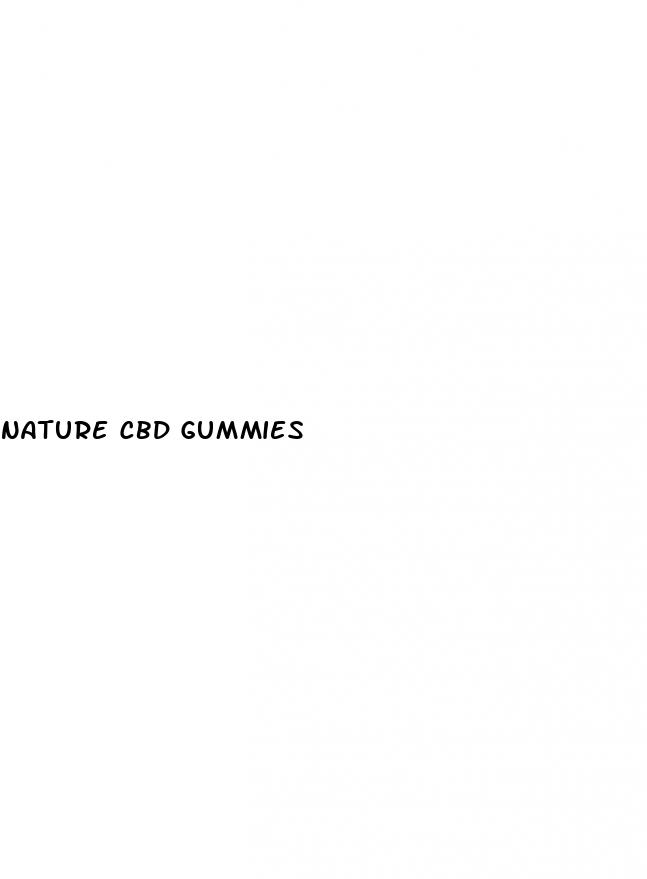 nature cbd gummies
