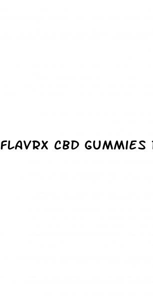 flavrx cbd gummies review
