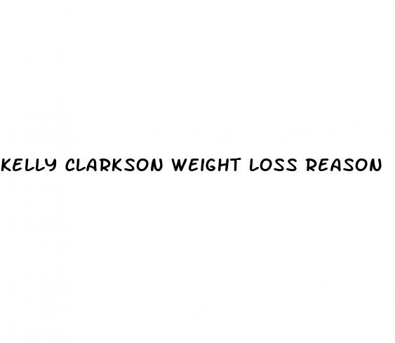 kelly clarkson weight loss reason