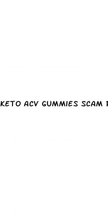 keto acv gummies scam reviews