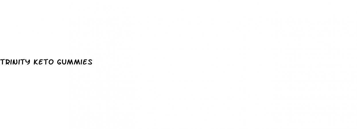 trinity keto gummies