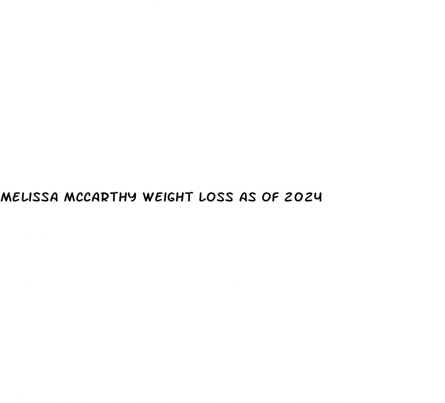 melissa mccarthy weight loss as of 2024