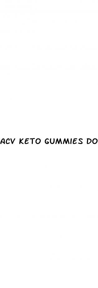 acv keto gummies do they really work