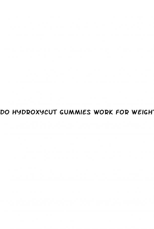 do hydroxycut gummies work for weight loss