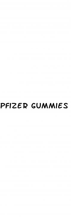 pfizer gummies fir weight loss