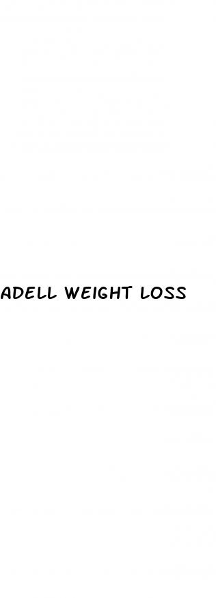 adell weight loss
