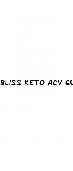 bliss keto acv gummies 500mg