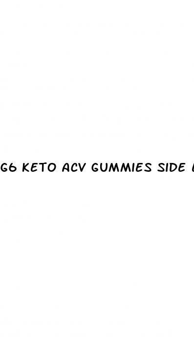 g6 keto acv gummies side effects