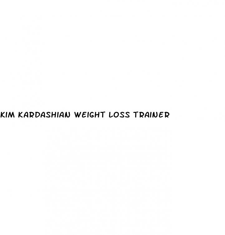 kim kardashian weight loss trainer