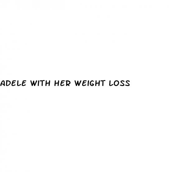 adele with her weight loss