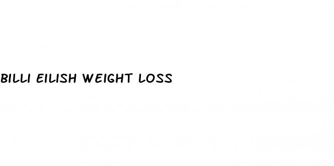 billi eilish weight loss