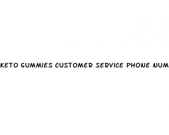 keto gummies customer service phone number