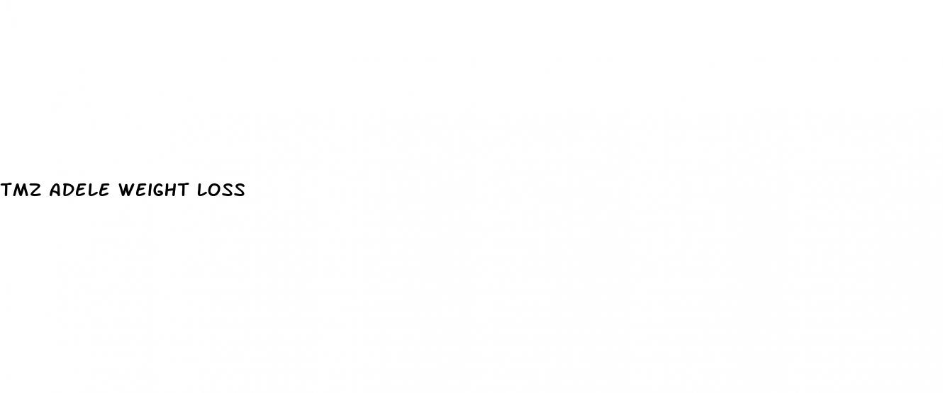 tmz adele weight loss