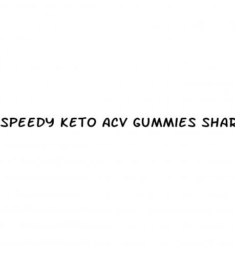 speedy keto acv gummies shark tank where to buy