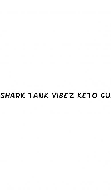 shark tank vibez keto gummies