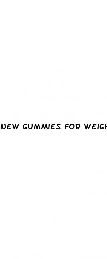 new gummies for weight loss