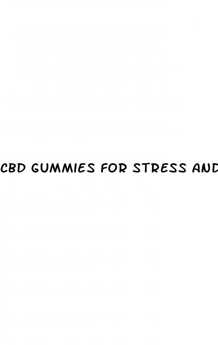 cbd gummies for stress and weight loss